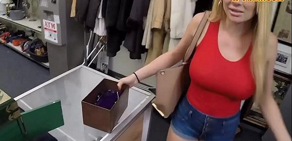  Big boobs woman drilled at the pawnshop